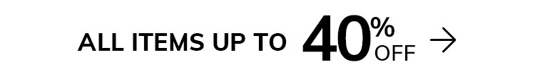 All items up to 40% off