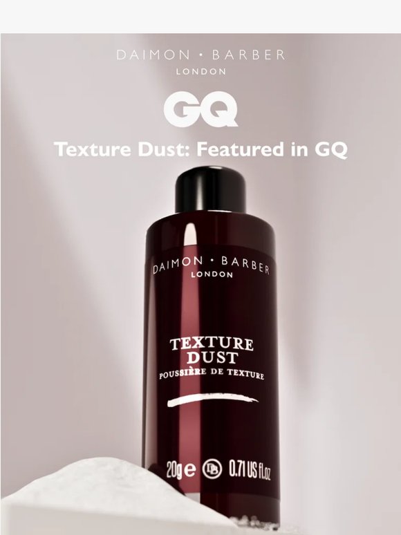 Texture Dust Featured in GQ ✨