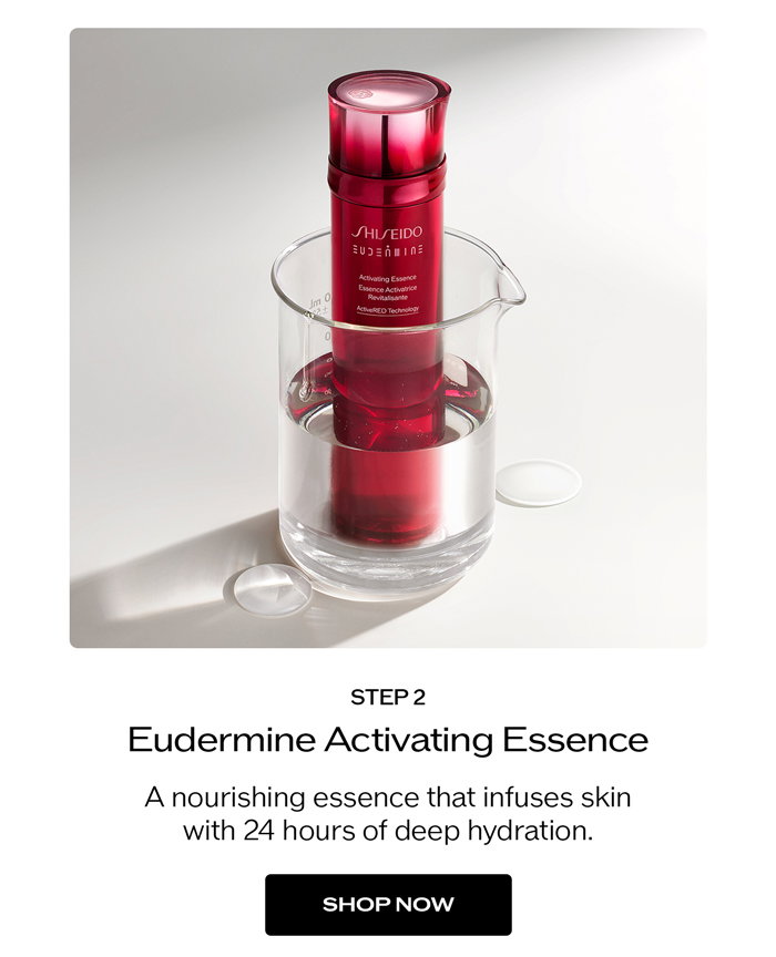 Step 2: Eudermine Activating Essence.