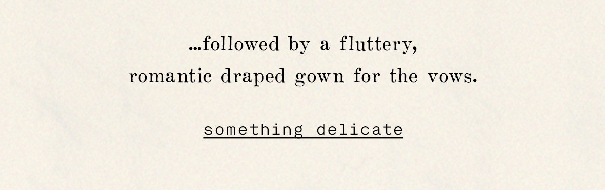 something delicate