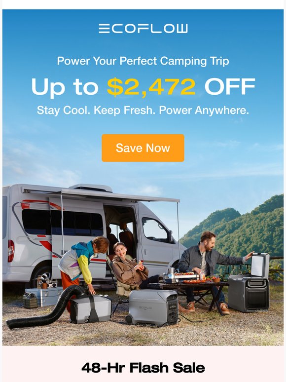 🌄 Ready for Camping? Save Up to $2,472 — 48H Only