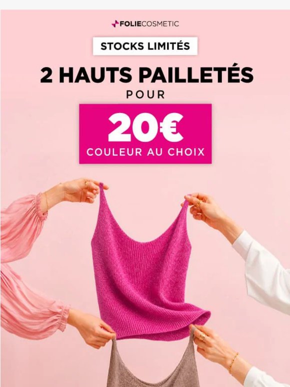 2 Hauts pailletés pour 20€ ✨