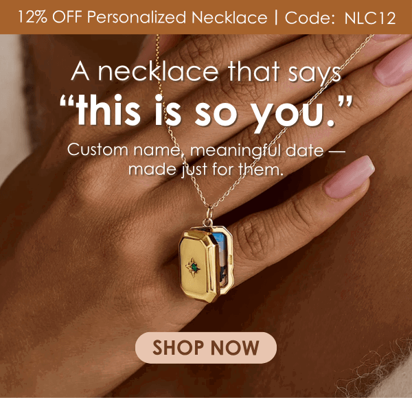 A necklace that says “this is so you.”