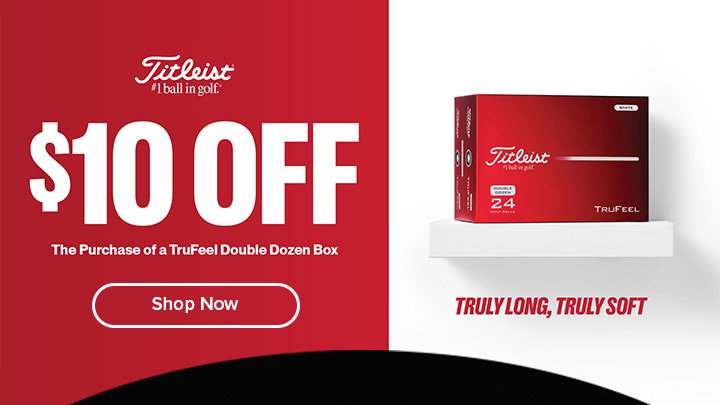 $10 Off Titleist TruFeel Double Dozen