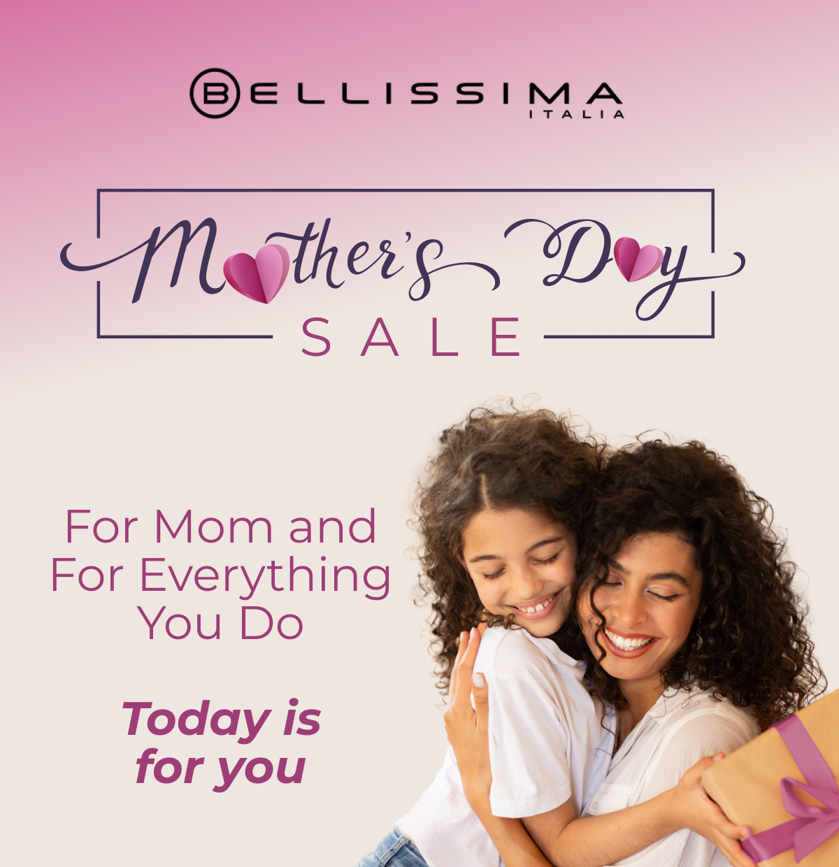 For Mom and For Everything You Do Today is for you