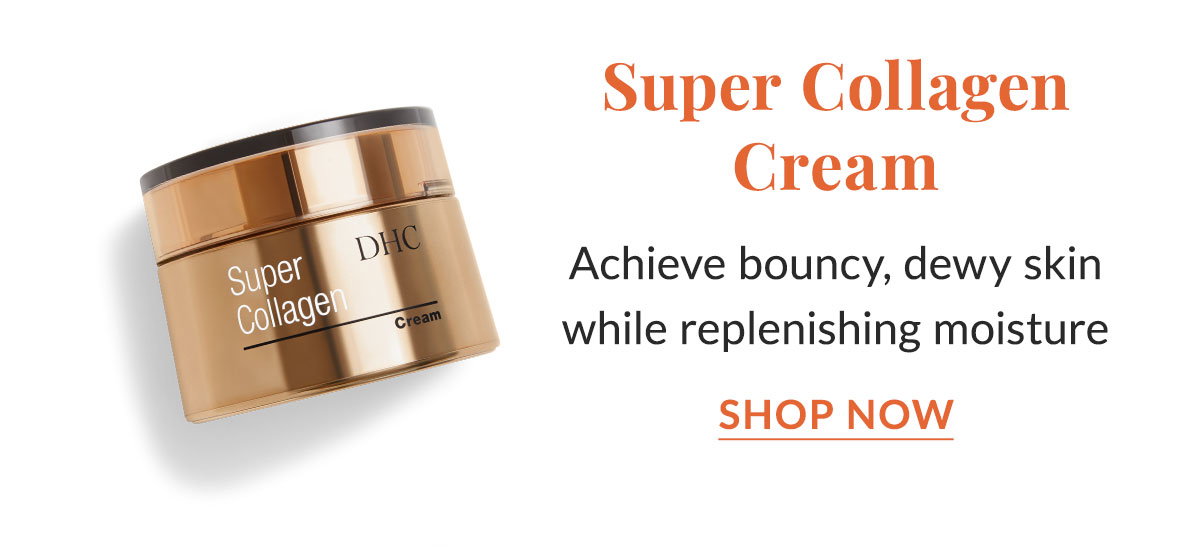 Super Collagen Cream for bouncy, dewy skin