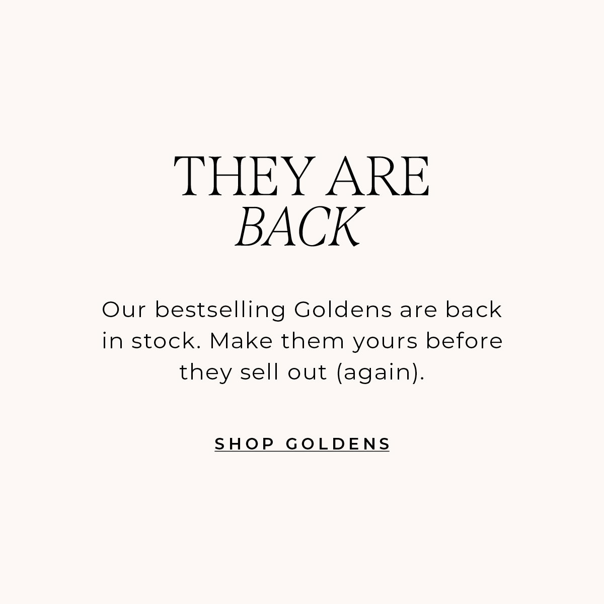 Goldens - Taupe