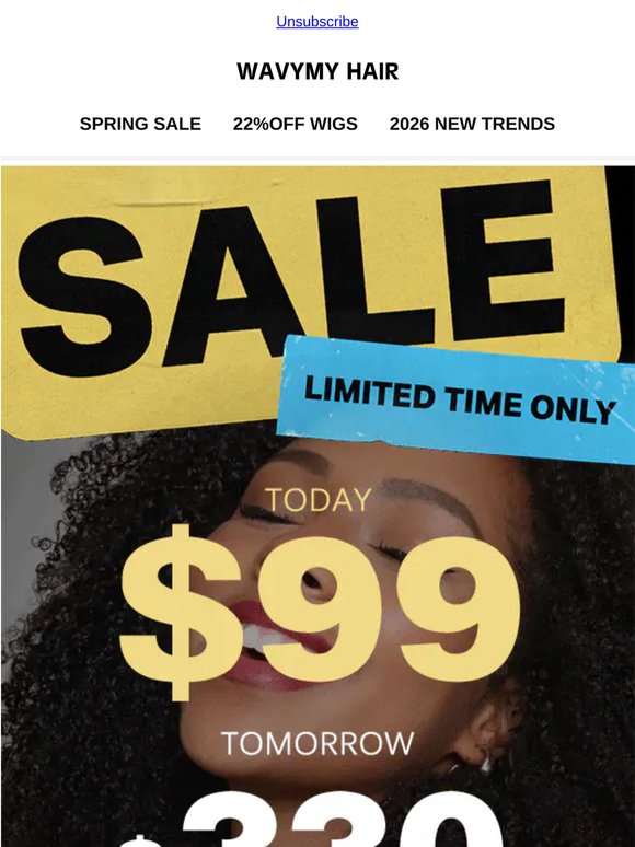Congrats! You found $99 Spring Wigs!