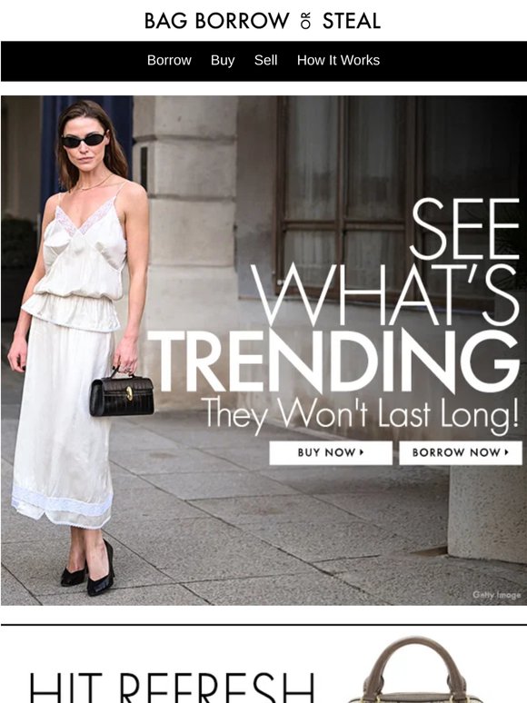 See What's Trending: They Won't Last Long!
