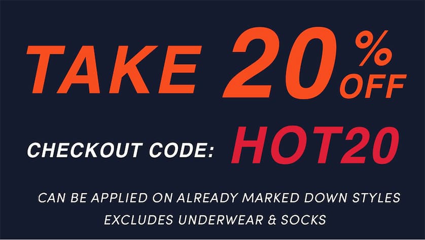Take 20% off with code HOT20. Excludes underwear & socks.