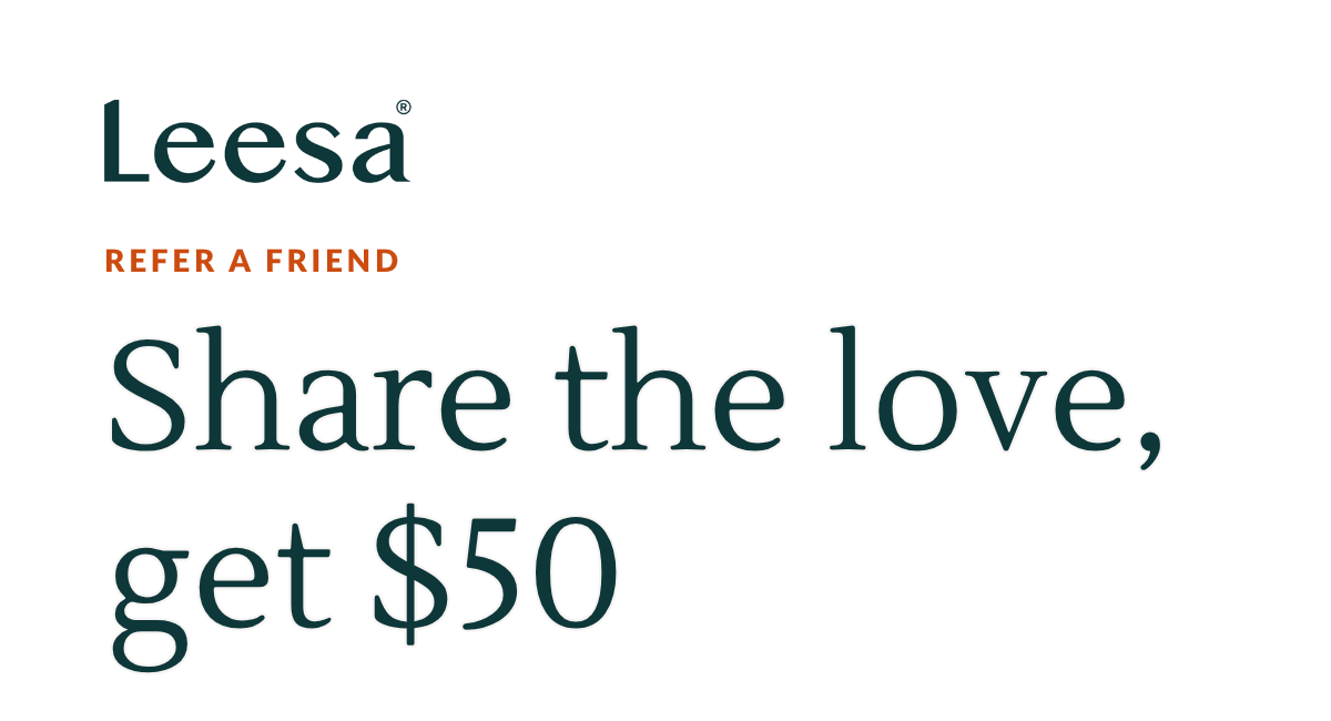 Leesa: Refer a Friend