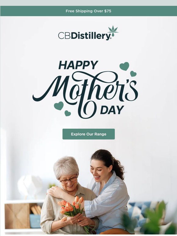 Happy Mother's Day from CBDistillery!