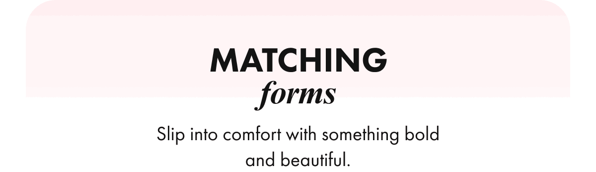 Matching Forms