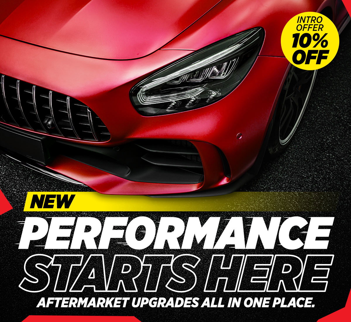 New - Performance Starts Here - 10% Off