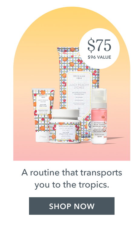A routine that transports you to the tropics. SHOP NOW