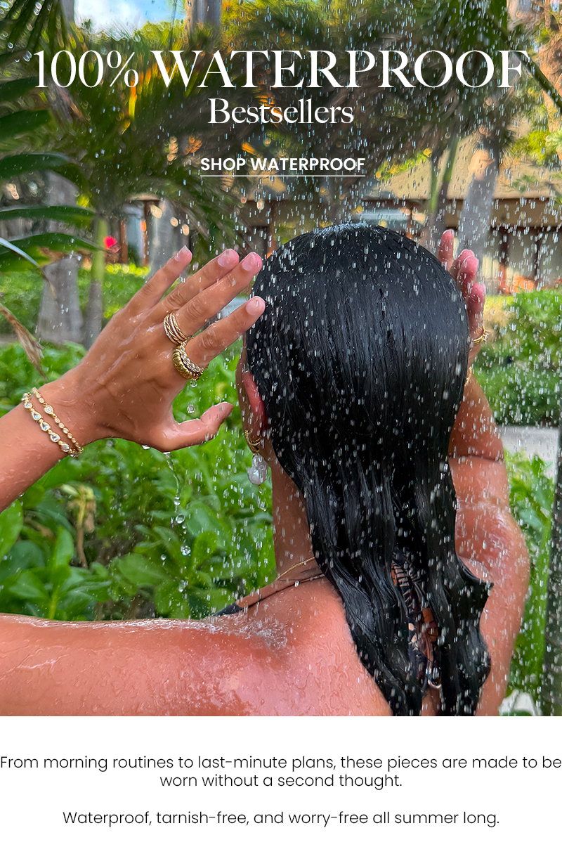 100% waterproof bestsellers - SHOP NOW