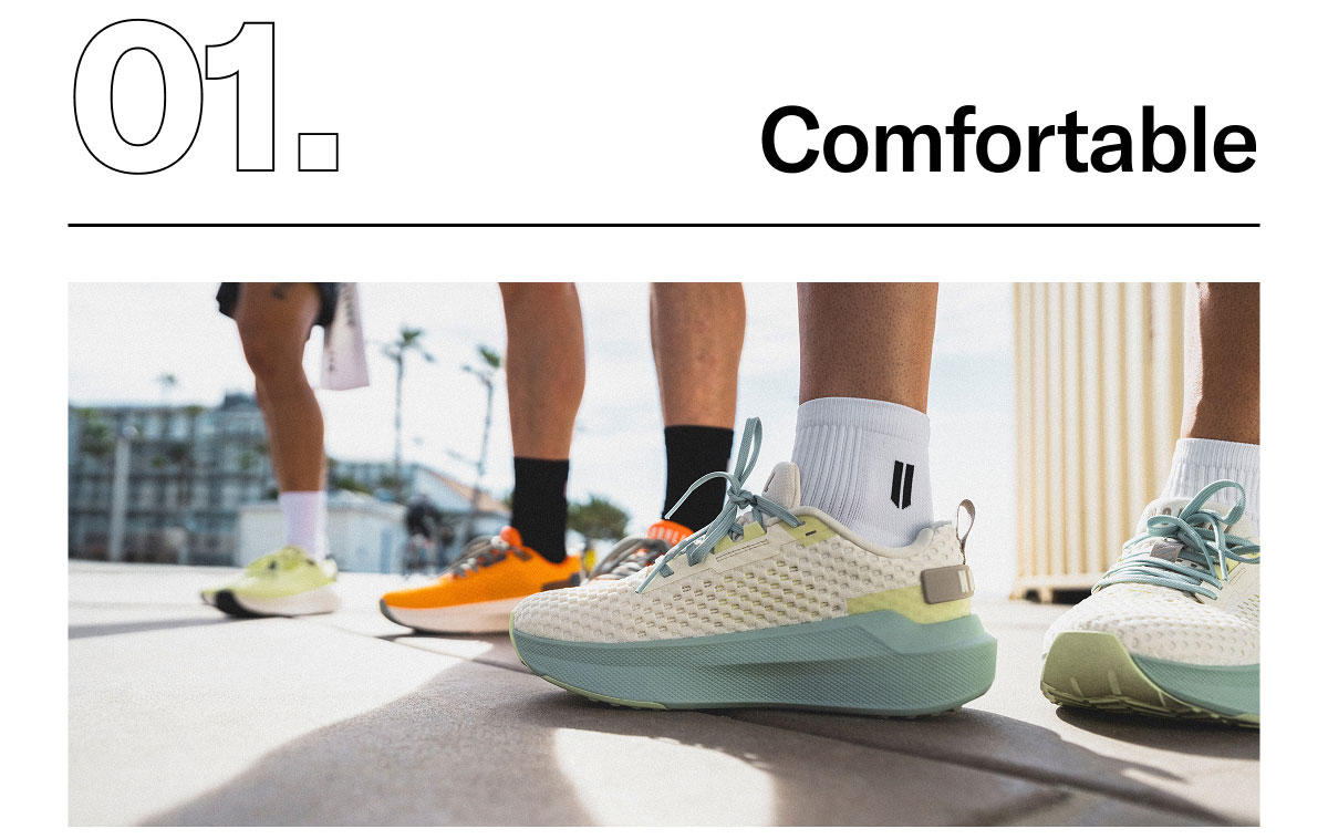 1. Comfortable