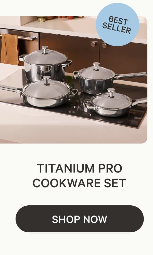 Best Seller | Titanium Pro Cookware Set | Shop now