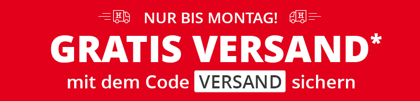 Roter GRATIS-Versand* Teaser - Gratisversand bis Montag mit dem Code VERSAND