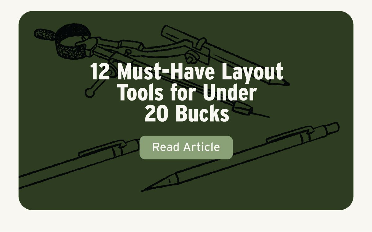 12 Must-Have Layout Tools for Under 20 Bucks