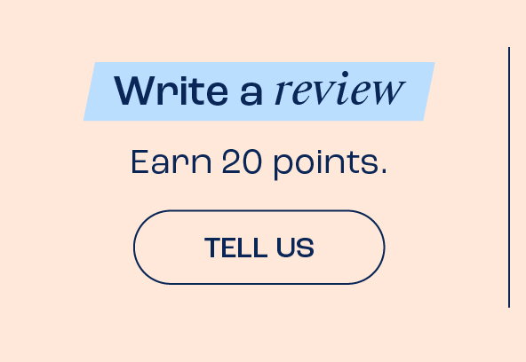 Write a review, earn 20 points