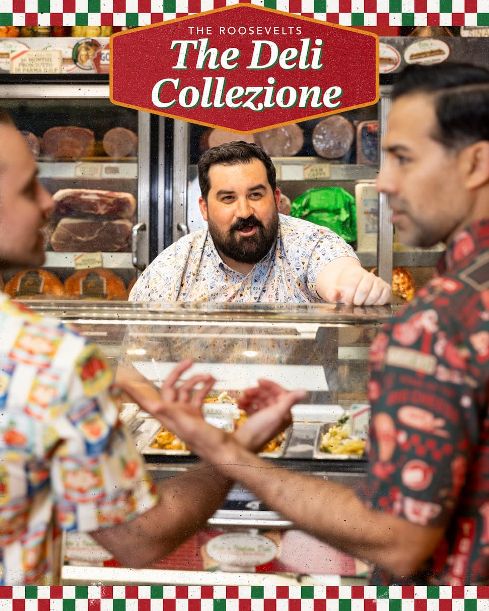 The Roosevelts Deli Collezione
