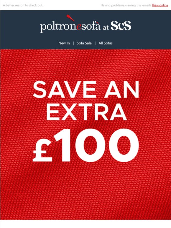 Get an extra £100 off selected orders✨