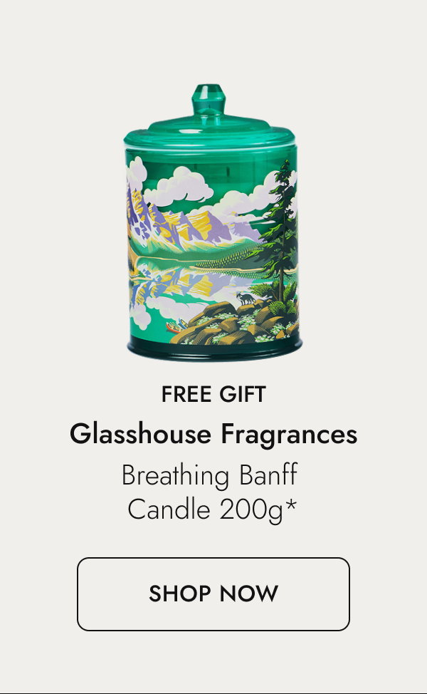 Free gift from Glasshouse Fragrances. Shop Now.