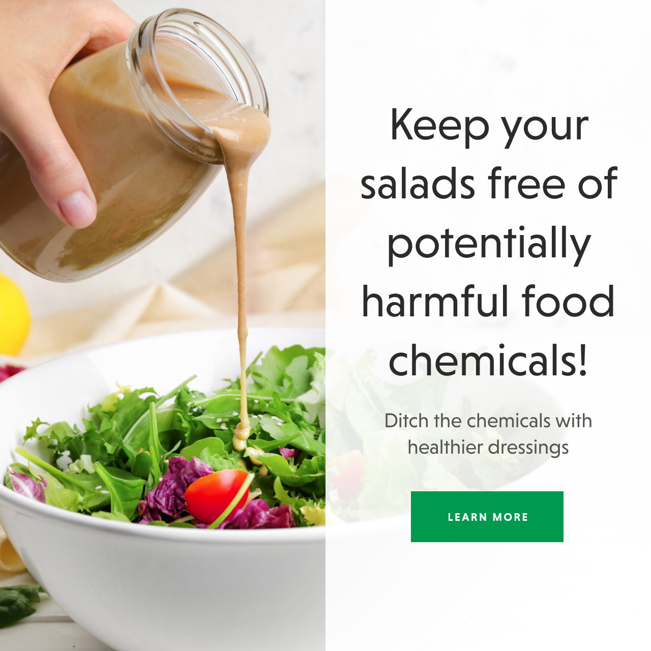 Healthier salad dressings - LEARN MORE