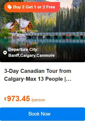 3-Day Canadian Tour from Calgary·Max 13 People | Columbia lcefield Skywalk | Moraine Lake & Lake Louise | Banff, Jasper & Yoho NP | The Crossing Resort 5.0 Tour Code: 748227