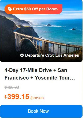4-Day 17-Mile Drive + San Francisco + Yosemite Tour from Los Angeles · Highway 1, Big Sur, and Silicon Valley 4.6 (46 reviews) Tour Code: 727803