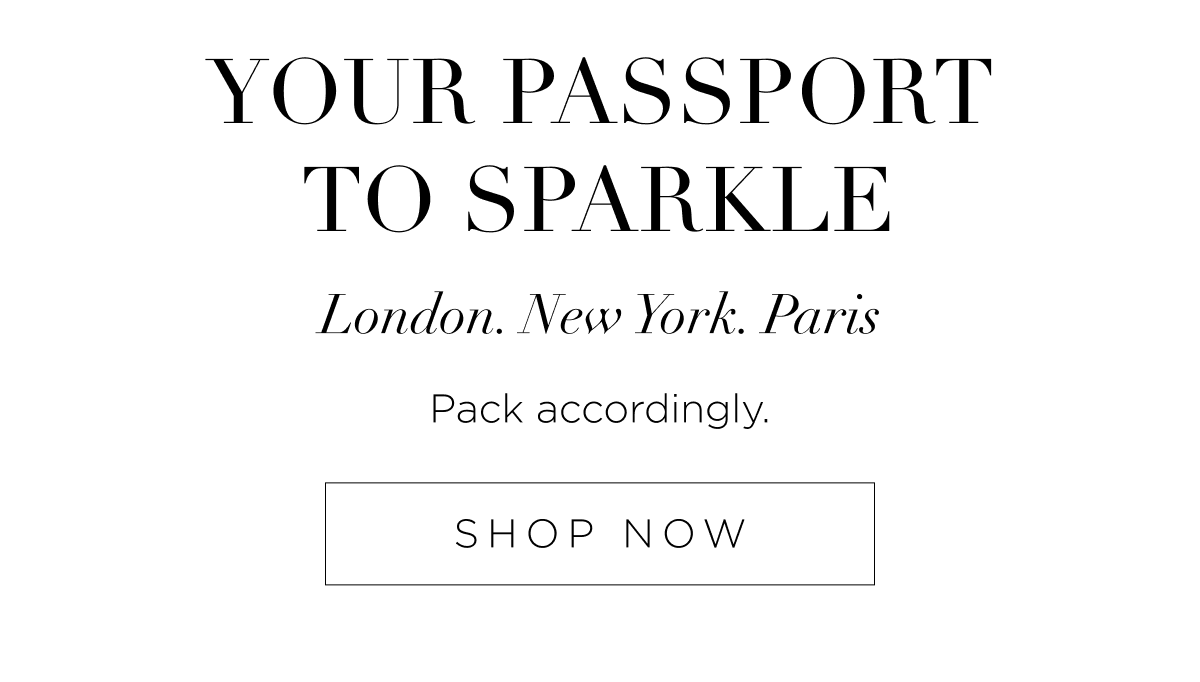 Your Passport To Sparkle