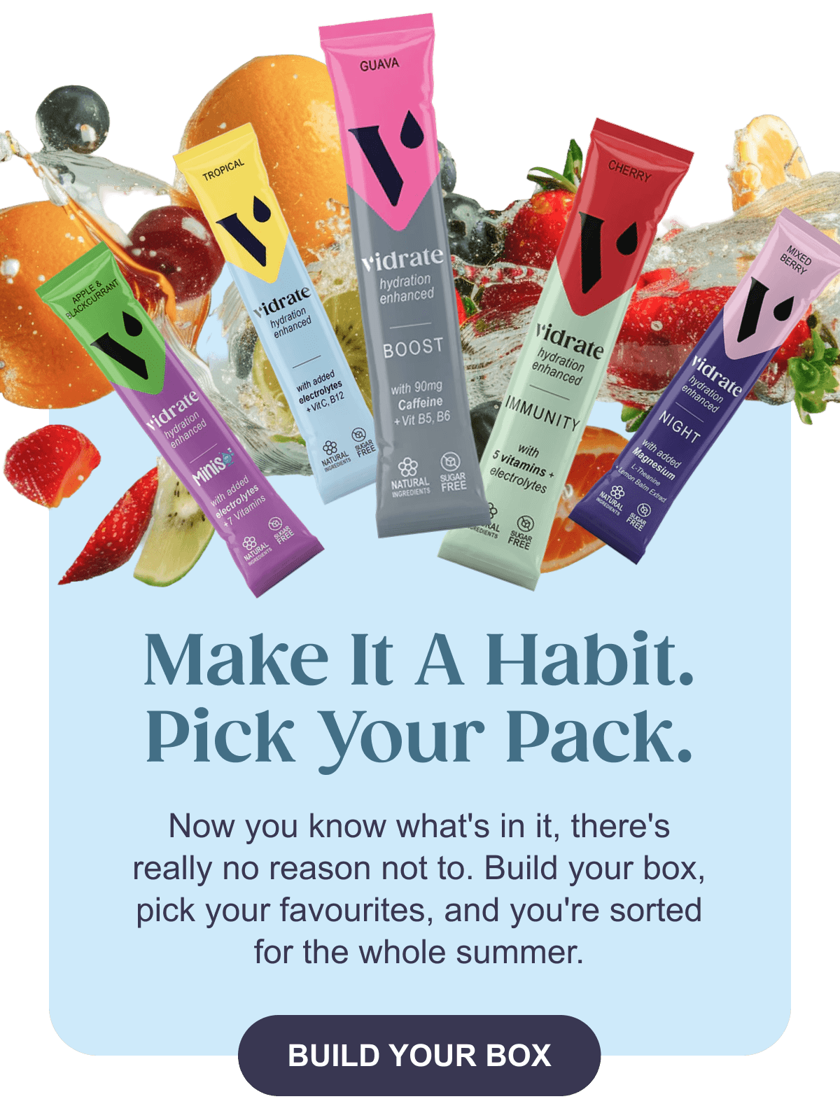 Make It a Habit. Pick Your Pack.