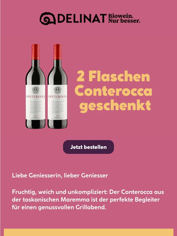 Grill an, Conterocca kommt: 2 Flaschen geschenkt