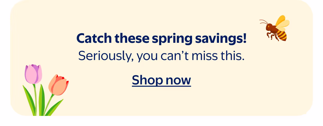 Catch these spring savings!