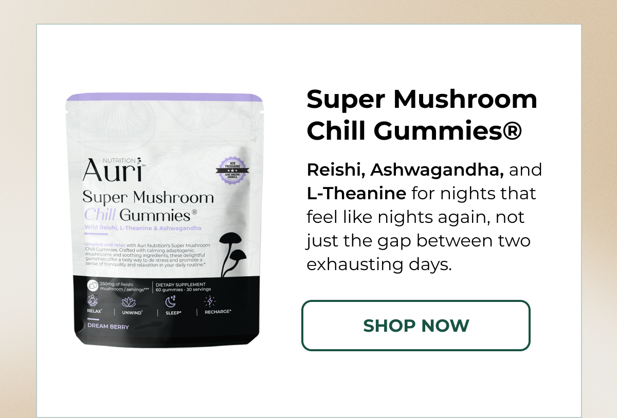 SUPER MUSHROOM CHILL GUMMIES