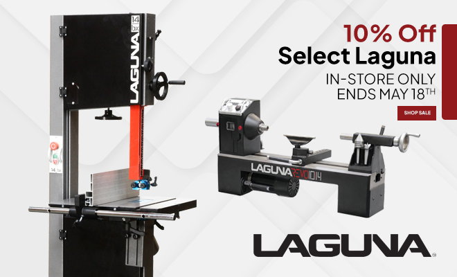 10% Off Select Laguna, In-Store only Ends May 18