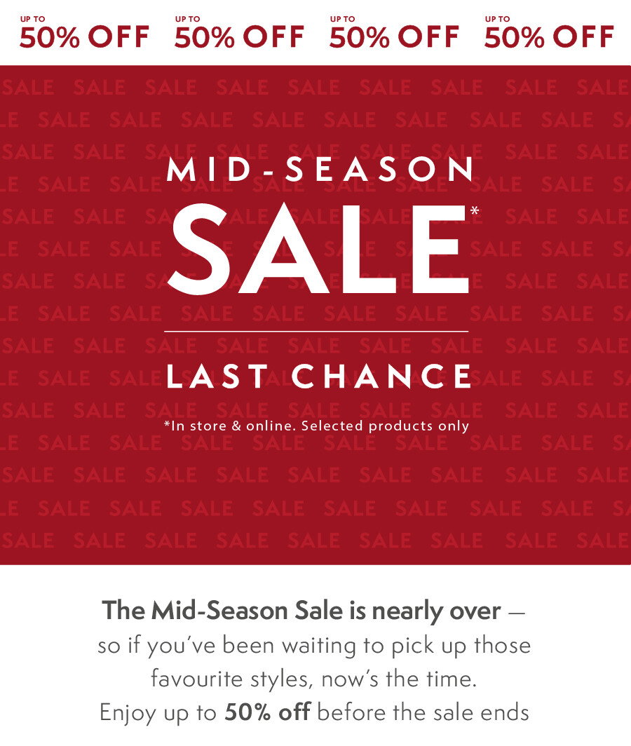 Mid-Season Sale - LAST CHANCE