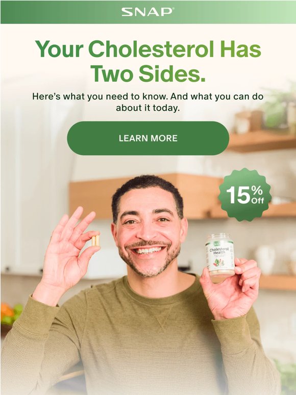 Your cholesterol has two sides.