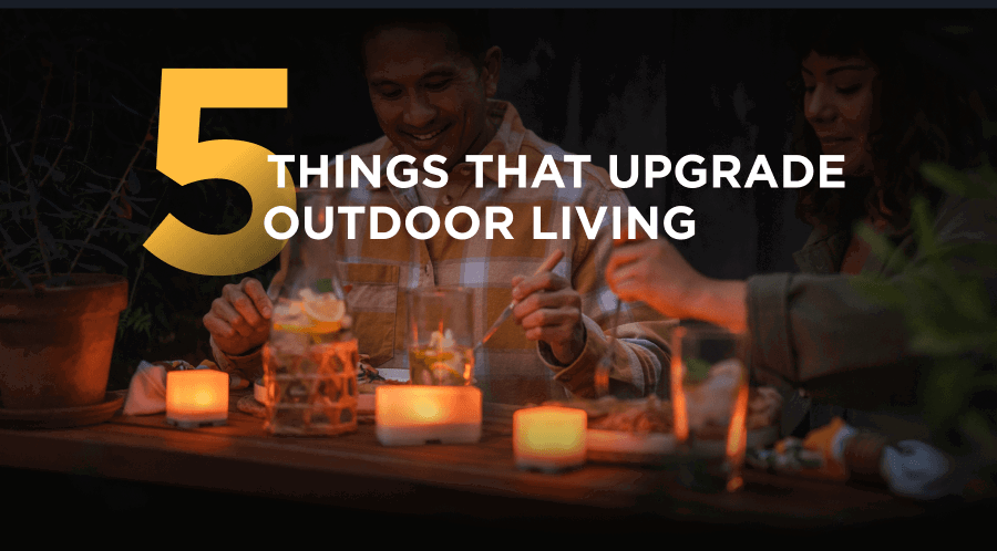 5 Things That Upgrade Outdoor Living