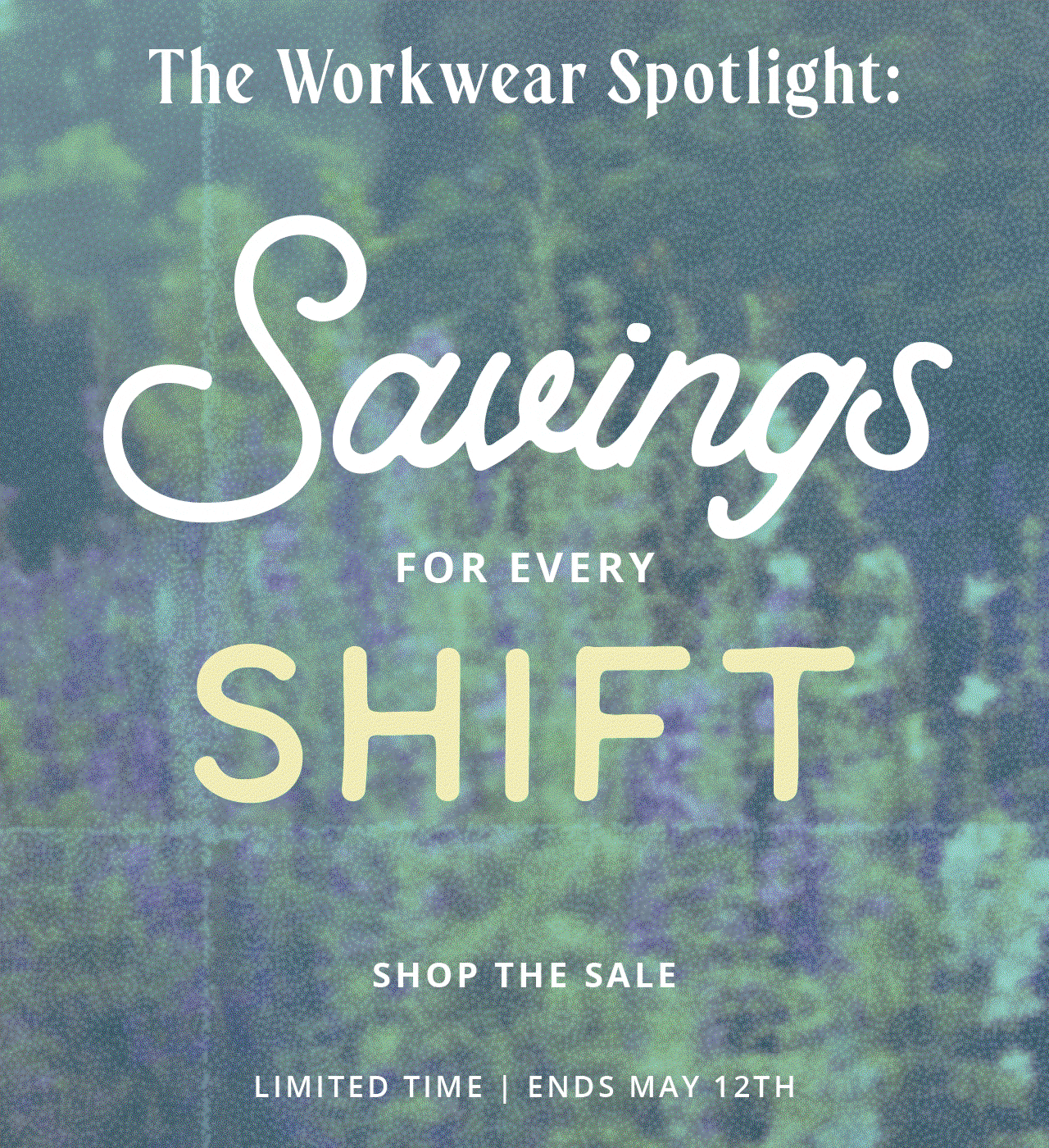 Savings for Every Shift | Shop the Clog Sale | Limited Time | Ends May 12th