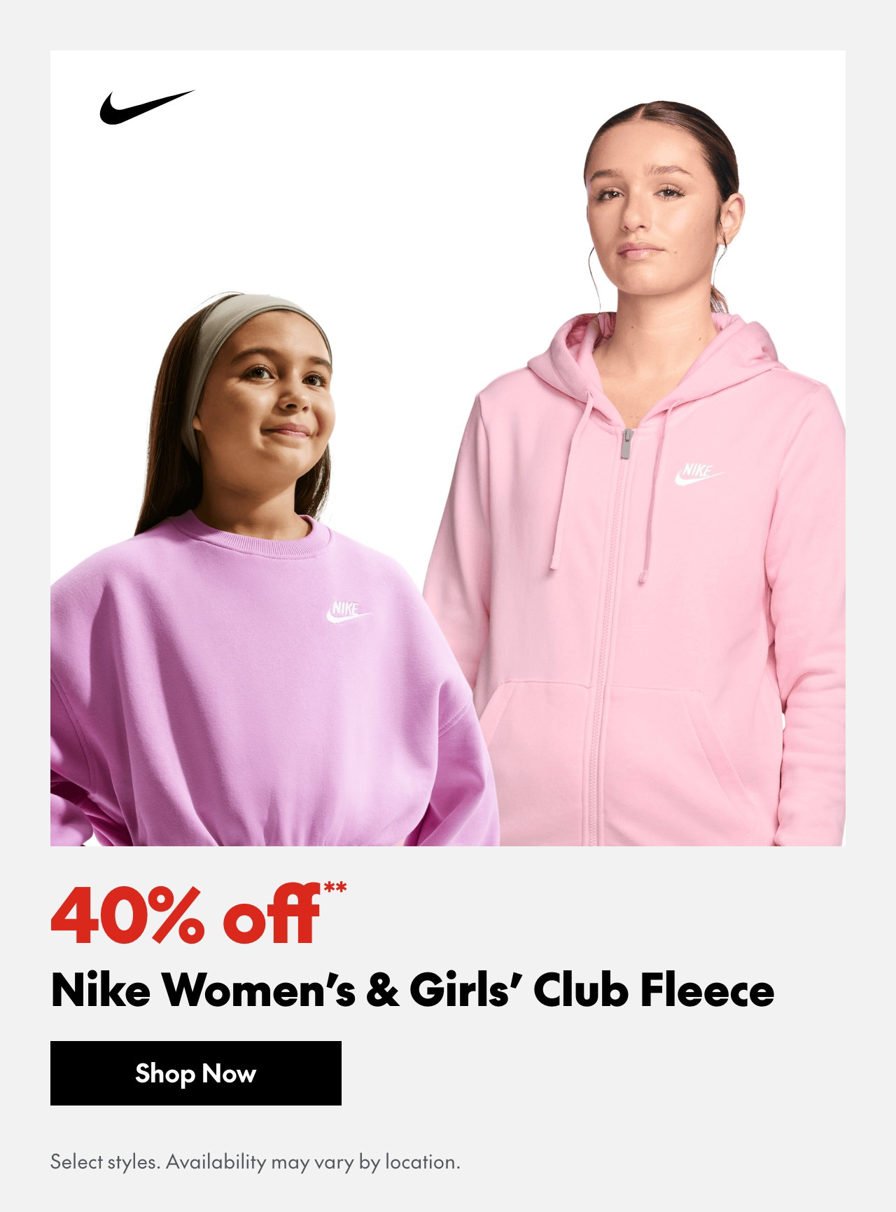 Nike Women's & Girls' Club Fleece
40% off
Our ticket price. Select styles.