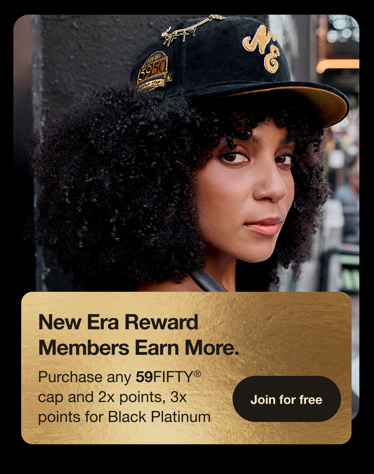 New Era Reward. Members Earn More. Join For Free.