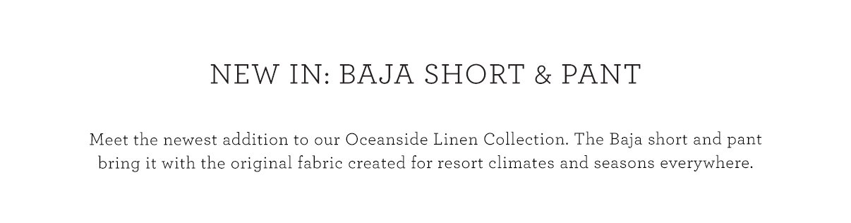 New In: Baja Short & Pant