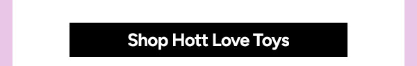 Shop Hott Love Toys
