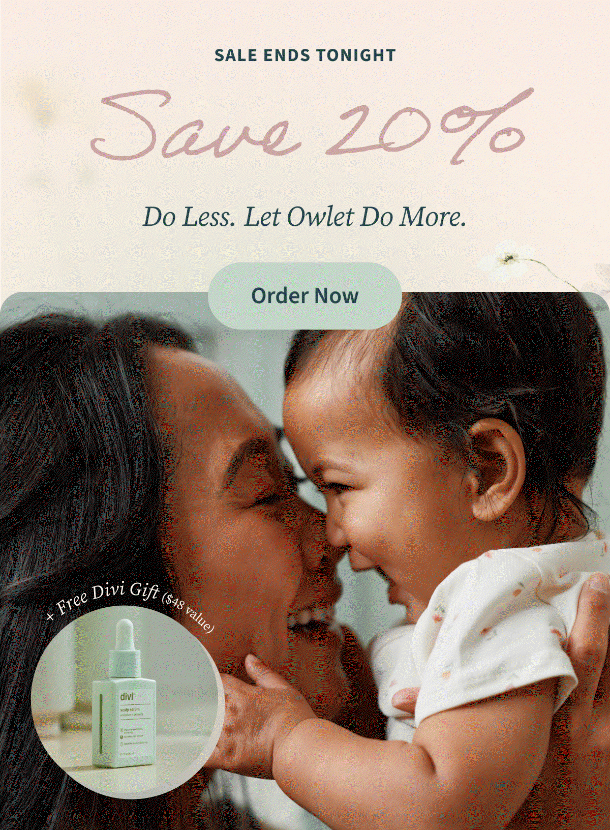 Sale Ends Tonight | Save 20% | Do Less. Let Owlet Do More. | Order Now