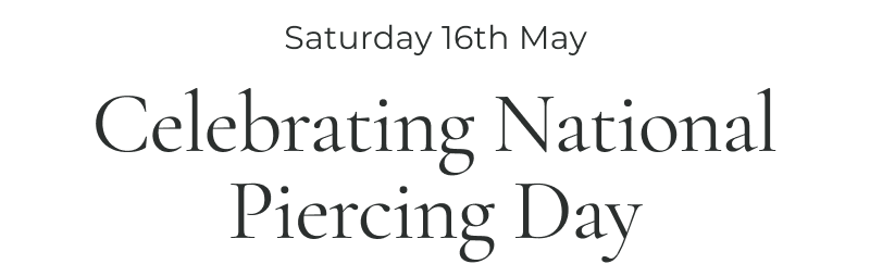 Celebrating National Piercing Day