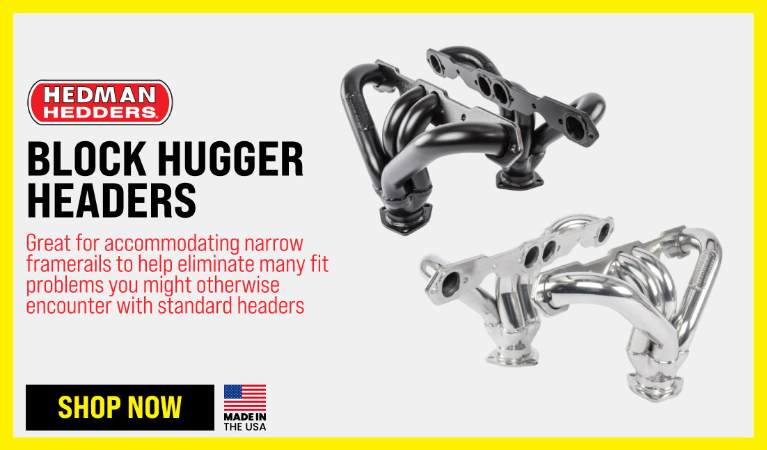 Block Hugger Headers