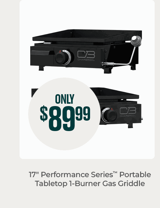 17" Performance Series™ Portable Tabletop 1 Burner Propane Gas Griddle
