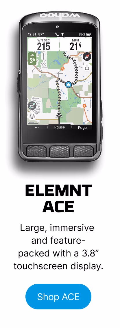 ELEMNT ACE | Large, immersive and feature- packed with a 3.8” touchscreen display. | Shop ACE